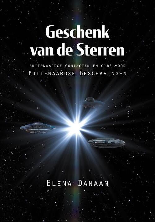 Foto van Geschenk van de sterren - elena danaan - hardcover (9789464610819)