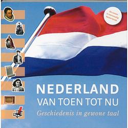 Foto van Nederland van toen tot nu