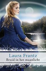 Foto van Bruid in het maanlicht - laura frantz - ebook (9789029726467)