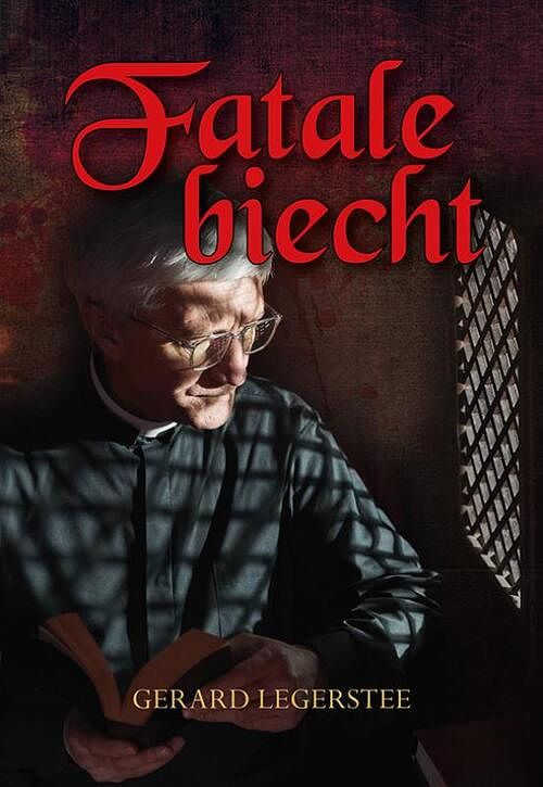 Foto van Fatale biecht - gerard legerstee - paperback (9789463655095)