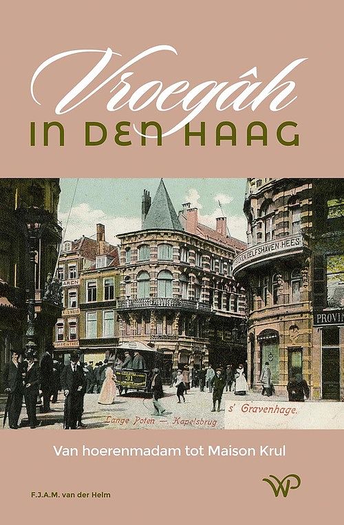 Foto van Vroegâh in den haag - f.j.a.m. van der helm - ebook (9789462496835)