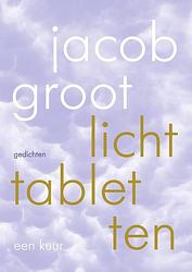 Foto van Lichttabletten - jacob groot - paperback (9789463361590)