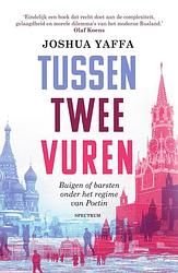 Foto van Tussen twee vuren - joshua yaffa - ebook (9789000356119)