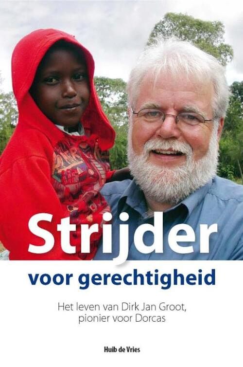 Foto van Strijder voor gerechtigheid - huib de vries - ebook (9789462781023)