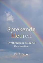 Foto van Sprekende kleuren - ds. a. schot - ebook (9789402907803)