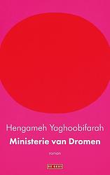 Foto van Ministerie van dromen - hengameh yaghoobifarah - paperback (9789044546552)