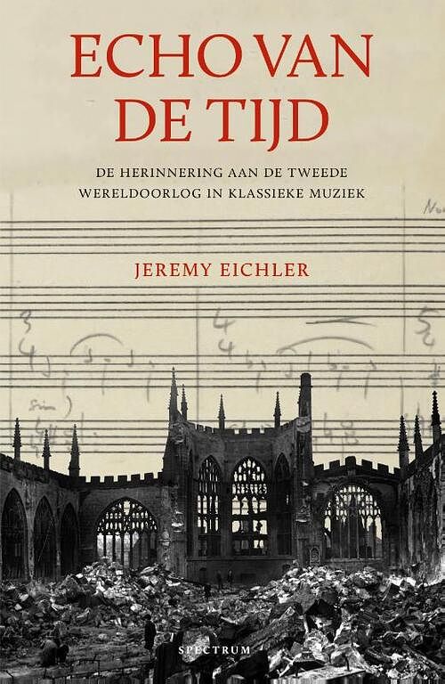 Foto van Echo van de tijd - jeremy eichler - hardcover (9789000380879)