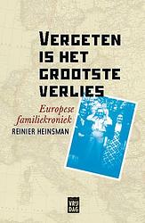 Foto van Vergeten is het grootste verlies - reinier heinsman - paperback (9789460019340)