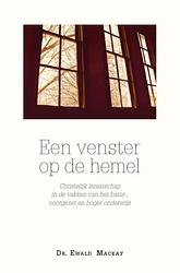 Foto van Een venster op de hemel - ewald macay - ebook (9789462781481)