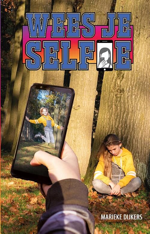 Foto van Wees je selfie - marieke dijkers - ebook (9789463283892)