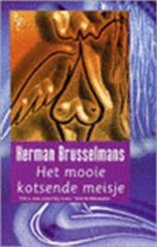 Foto van Het mooie kotsende meisje - herman brusselmans - ebook (9789044619546)