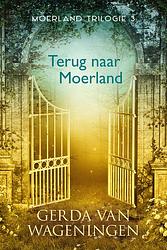 Foto van Terug naar moerland - gerda van wageningen - ebook (9789401912945)