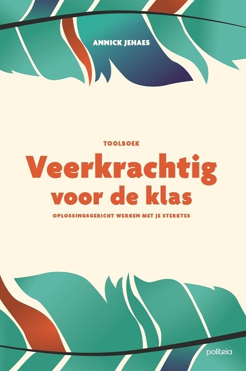 Foto van Veerkrachtig voor de klas - annick jehaes - paperback (9782509031433)