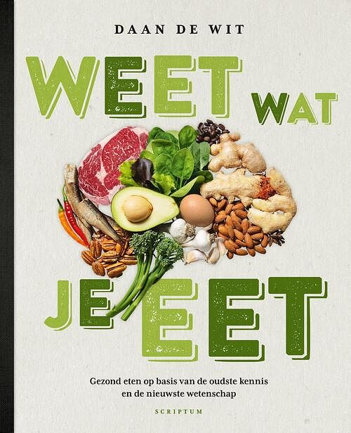 Foto van Weet wat je eet - daan de wit - ebook (9789463190053)