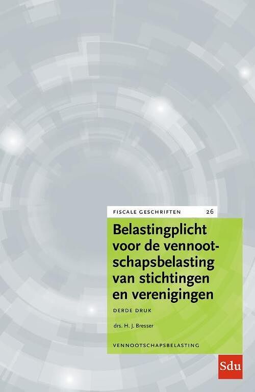 Foto van Belastingplicht voor de vennootschapsbelasting van stichtingen en verenigingen - h.j. bresser - paperback (9789012404723)