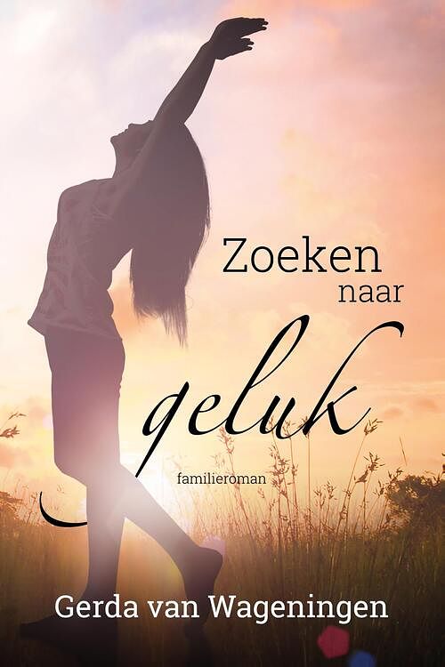 Foto van Zoeken naar geluk - gerda van wageningen - ebook (9789401913300)