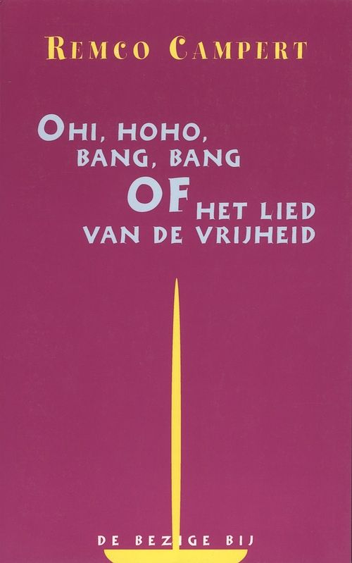 Foto van Ohi, hoho, bang,bang - remco campert - ebook (9789023465324)