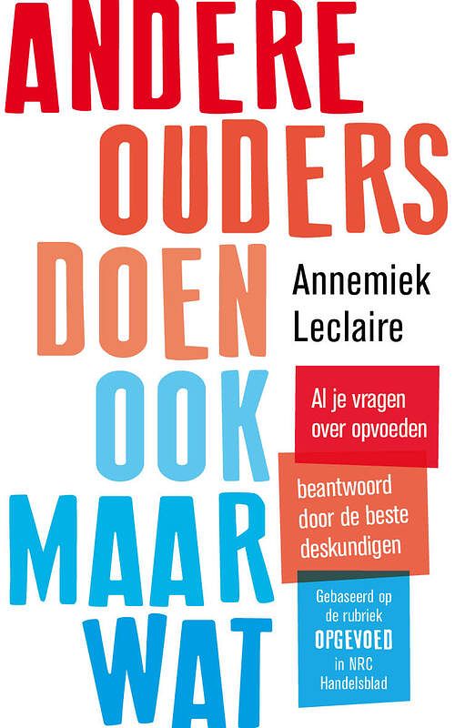 Foto van Andere ouders doen ook maar wat - annemiek leclaire - ebook (9789024582808)