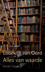 Foto van Alles van waarde - lodewijk van oord - ebook (9789059366473)