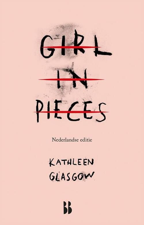 Foto van Girl in pieces - kathleen glasgow - paperback (9789463494830)