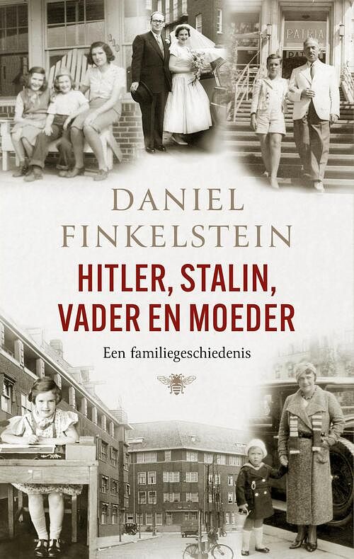 Foto van Hitler, stalin, vader en moeder - daniel finkelstein - paperback (9789403164519)