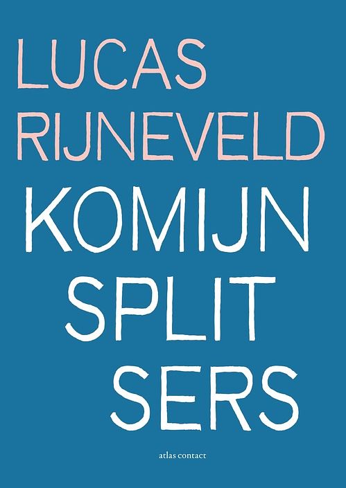 Foto van Komijnsplitsers - lucas rijneveld - ebook