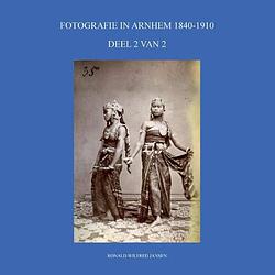 Foto van Fotografie in arnhem 1840-1910