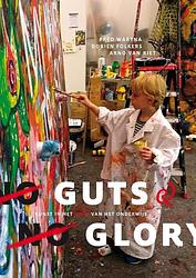 Foto van No guts & no glory - arno van riet, dorien folkers, fred wartna - paperback (9789082888362)