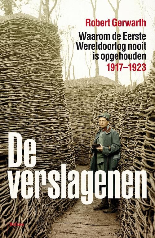 Foto van De verslagenen - robert gerwarth - ebook (9789460033049)