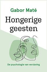 Foto van Hongerige geesten - gabor maté - ebook (9789020218787)