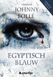 Foto van Egyptisch blauw - johnny bollé - paperback (9789493192744)