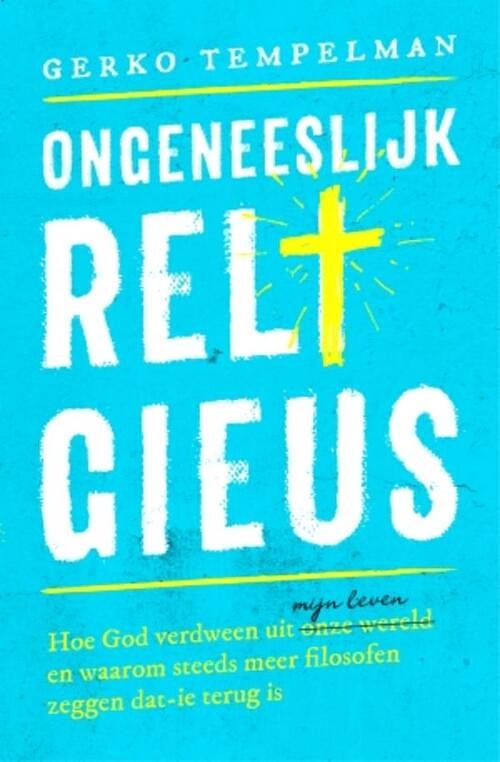 Foto van Ongeneeslijk religieus - gerko tempelman - ebook (9789043529938)