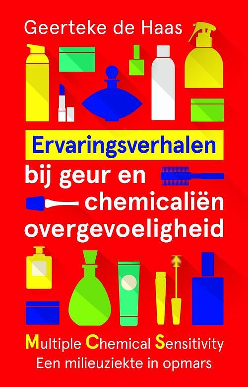 Foto van Ervaringsverhalen bij geur- en chemicaliënovergevoeligheid - geerteke de haas - ebook (9789020214352)