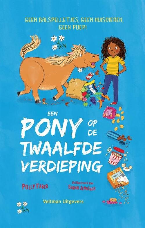 Foto van Een pony op de twaalfde verdieping - polly faber - hardcover (9789048319053)