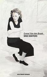 Foto van Drie dokters - gretel van den broek - ebook (9789089243560)