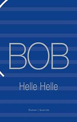 Foto van Bob - helle helle - ebook (9789021429731)