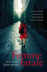 Foto van Femme fatale - claire wright, graham peter taylor - ebook (9789043521253)