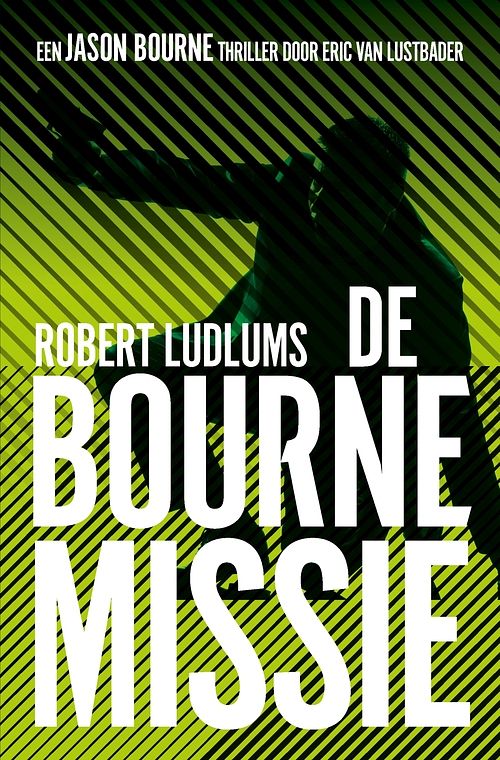 Foto van De bourne missie - eric van lustbader, robert ludlum - ebook (9789024532957)