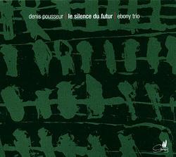 Foto van Silence du futur - cd (5412217046149)