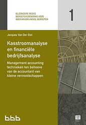 Foto van Kasstroomanalyse en financiële bedrijfsanalyse - jacques van der elst - paperback (9789046611364)