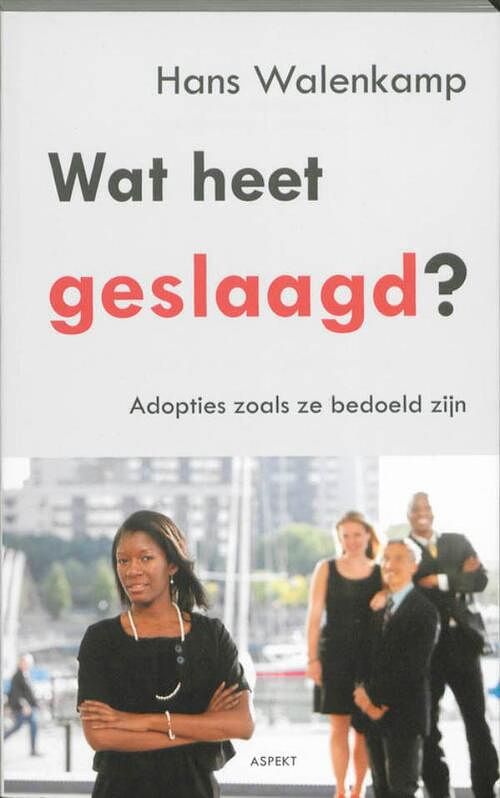 Foto van Wat heet geslaagd - hans walenkamp - ebook (9789464623772)