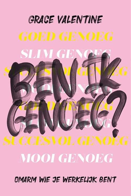 Foto van Ben ik genoeg? - grace valentine - paperback (9789464250428)