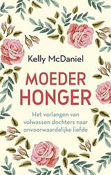 Foto van Moederhonger - kelly mcdaniel - ebook