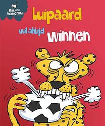 Foto van Luipaard wil altijd winnen - sue graves - hardcover (9789463416023)