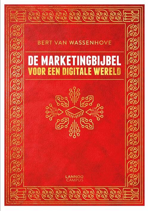 Foto van De marketingbijbel voor een digitale wereld - bert van wassenhove - ebook (9789401462129)