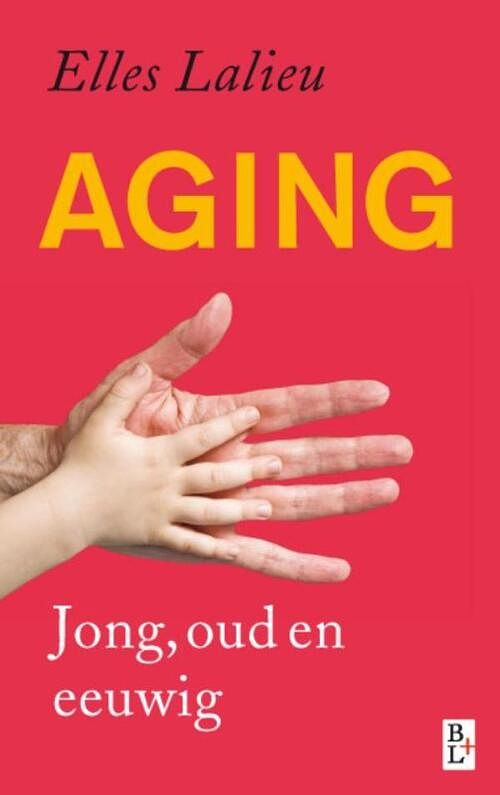 Foto van Aging - elles lalieu - ebook (9789461561008)