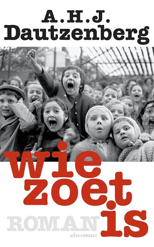 Foto van Wie zoet is - a.h.j. dautzenberg - ebook (9789025442217)