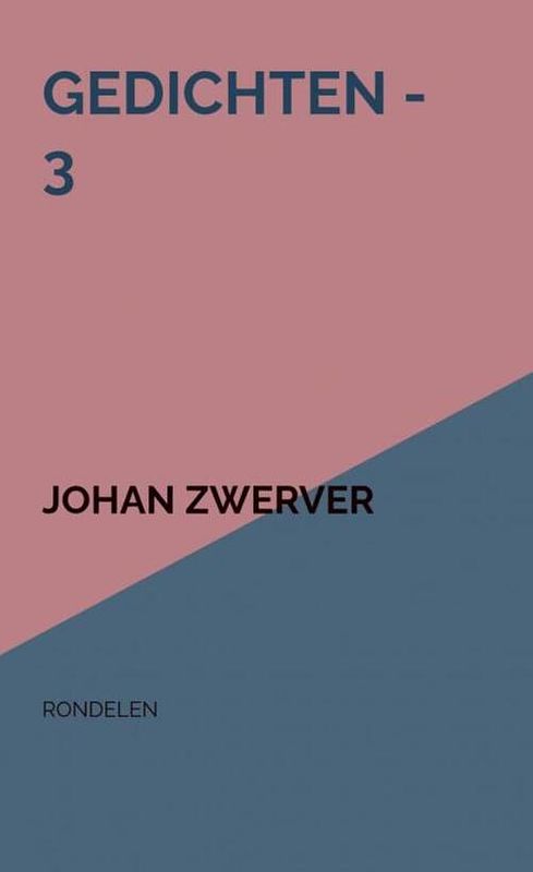 Foto van Gedichten - 3 - johan zwerver - paperback (9789464923582)