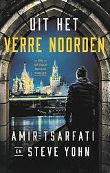 Foto van Uit het verre noorden - amir tsarfati, steve yohn - ebook