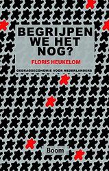 Foto van Begrijpen we het nog? - floris heukelom - ebook (9789461275141)